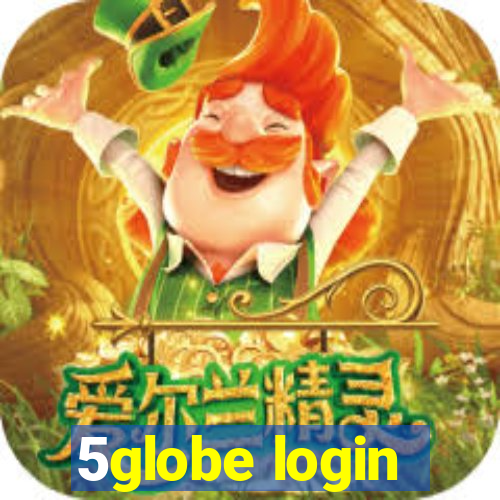 5globe login